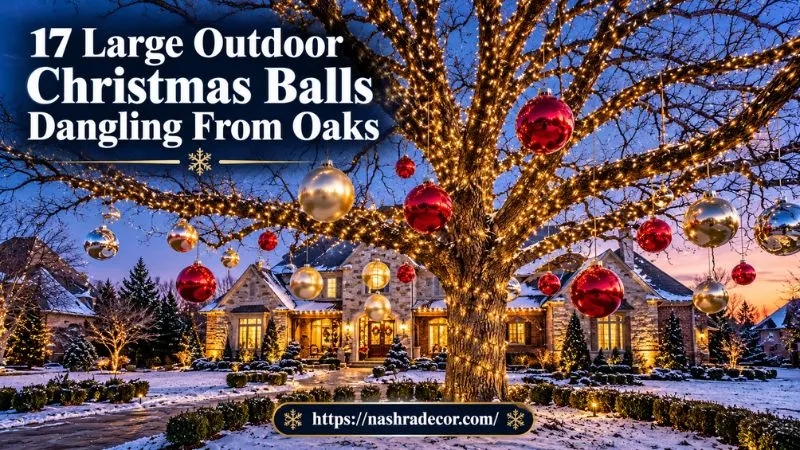 Large Outdoor Christmas Balls